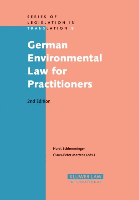 Claus-Peter Martens, Horst Schlemminger - German Environmental Law for Practitioners, E-bok