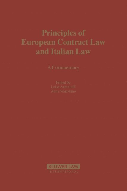 Anna Veneziano, Luisa Antoniolli - Principles of European Contract Law and Italian Law, E-bok