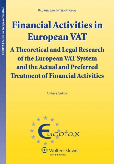 Oskar Henkow - Financial Activities in European VAT, E-bok