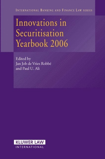 Paul U. Ali, Jan Job de Vries Robbé - Innovations in Securitisation Yearbook 2006, E-bok