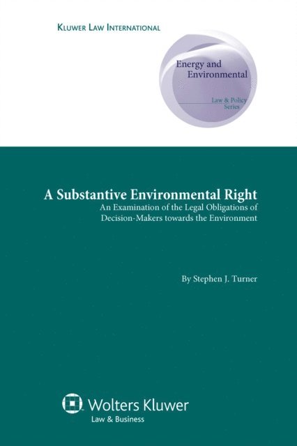Stephen J. Turner - Substantive Environmental Right, E-bok
