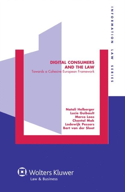 Lucie Guibault, Natali Helberger - Digital Consumers and the Law, E-bok