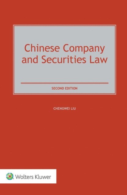 Chengwei Liu - Chinese Company and Securities Law, E-bok