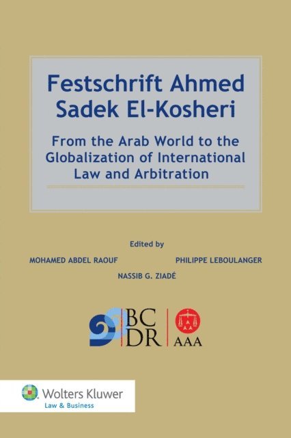 Philippe Leboulanger, Mohamed Abdel Raouf - Festschrift Ahmed Sadek El-Kosheri, E-bok