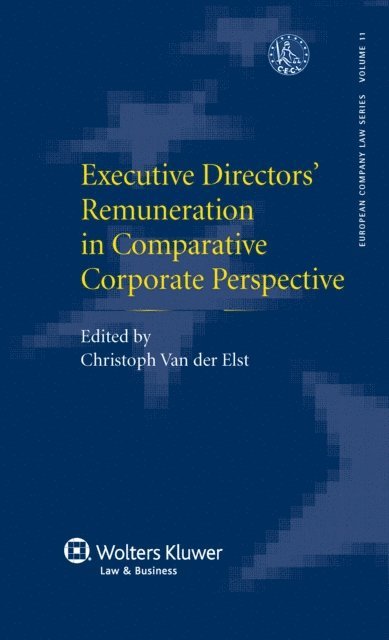 Christoph Van der Elst - Executive Directors' Remuneration in Comparative Corporate Perspective, E-bok