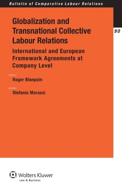 Stefania Marassi - Globalization and Transnational Collective Labour Relations, E-bok