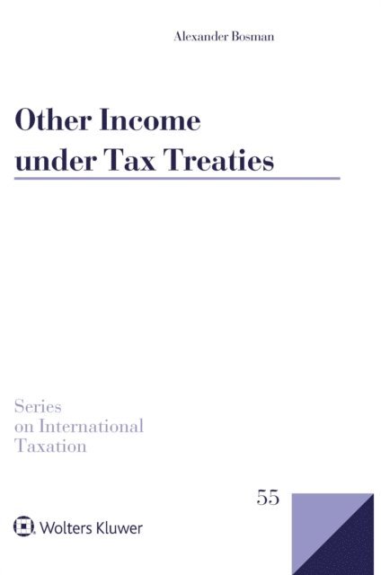 Alexander Bosman - Other Income under Tax Treaties, E-bok