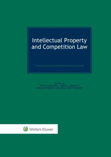 Moritz Lorenz, Peter Chrocziel - Intellectual Property and Competition Law, E-bok
