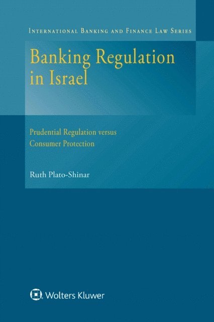 Ruth Plato-Shinar - Banking Regulation in Israel, E-bok