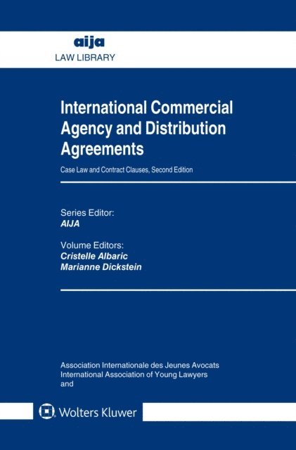 Marianne Dickstein, Cristelle Albaric - International Commercial Agency and Distribution Agreements, E-bok