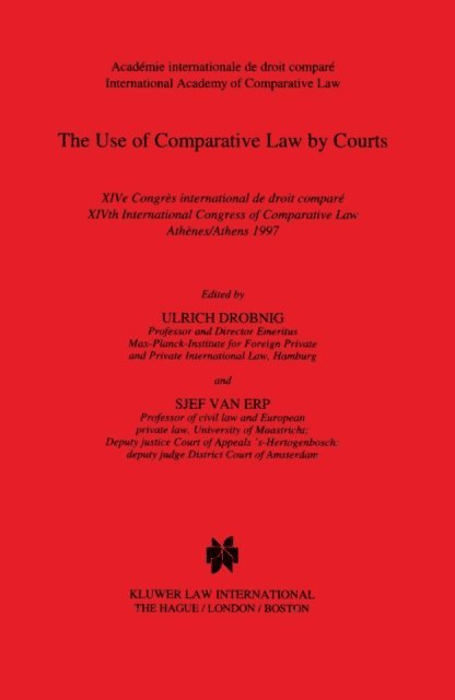 Sjef van Erp, Ulrich Drobnig - Use of Comparative Law by Courts, E-bok