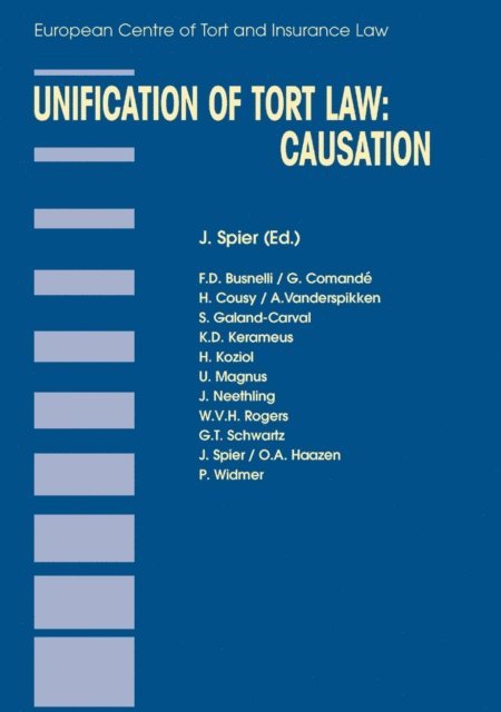F.D. Busnelli, J. Spier - Unification of Tort Law: Causation, E-bok. Tillgänglighet: Lägg i varukorg