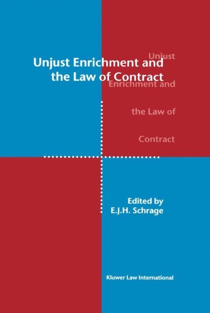 E.J.H. Schrage - Unjust Enrichment and the Law of Contract, E-bok