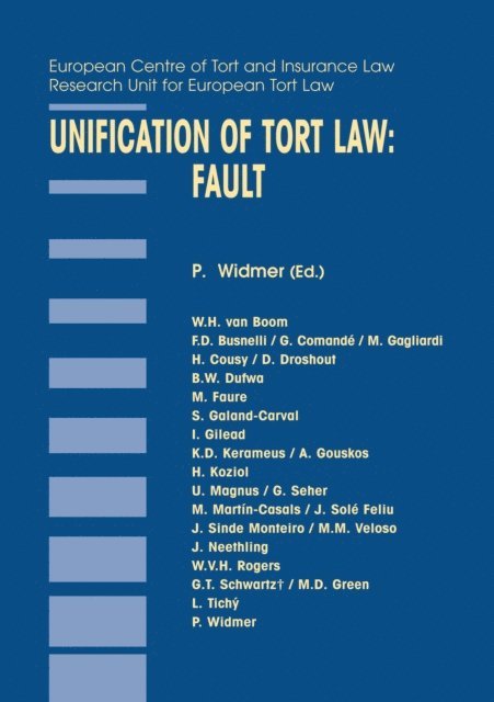 W.H. van Boom, P. Widmer - Unification of Tort Law: Fault, E-bok