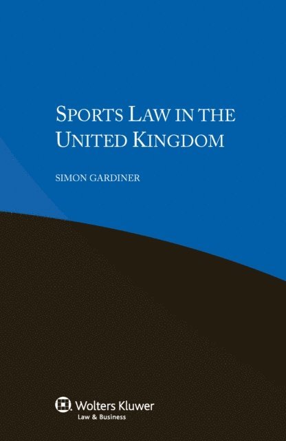 Simon Gardiner - Sports Law in the United Kingdom, E-bok