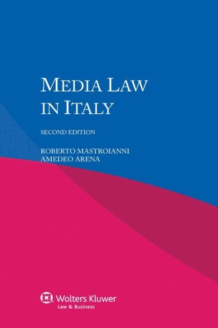 Amedeo Arena, Roberto Mastroianni - Media Law in Italy, E-bok