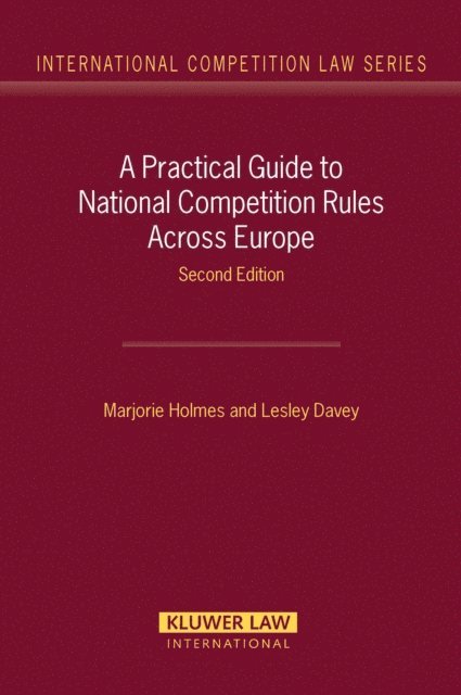 Lesley Davey, Marjorie Holmes - Practical Guide to National Competition Rules Across Europe, E-bok