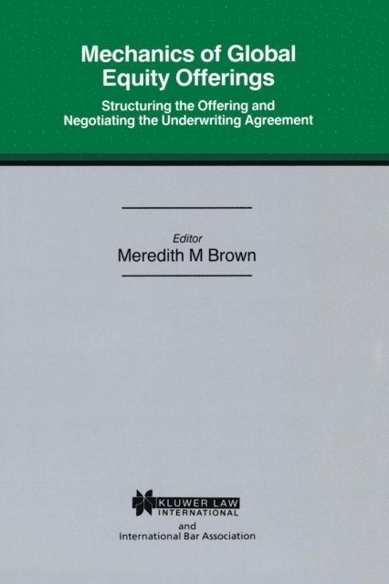 Meredith M. Brown - Mechanics of Global Equity Offerings, E-bok