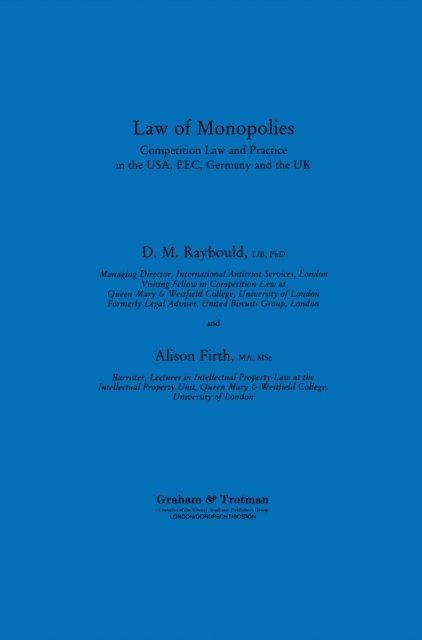 Alison Firth, D.M. Raybould - Law of Monopolies, E-bok