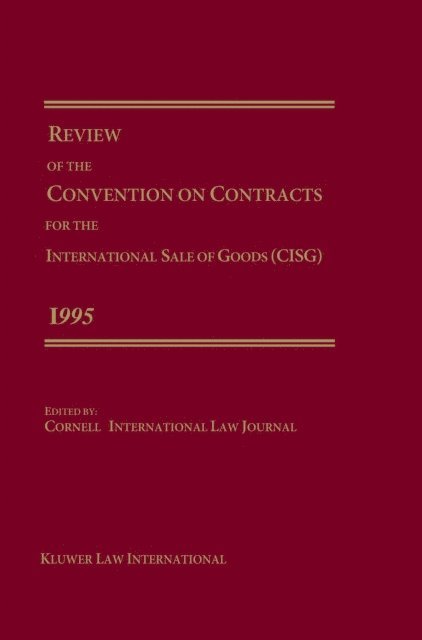 Cornell International Law Journal - Review of the Convention on Contracts for the International Sale of Goods (CISG) 1995, E-bok