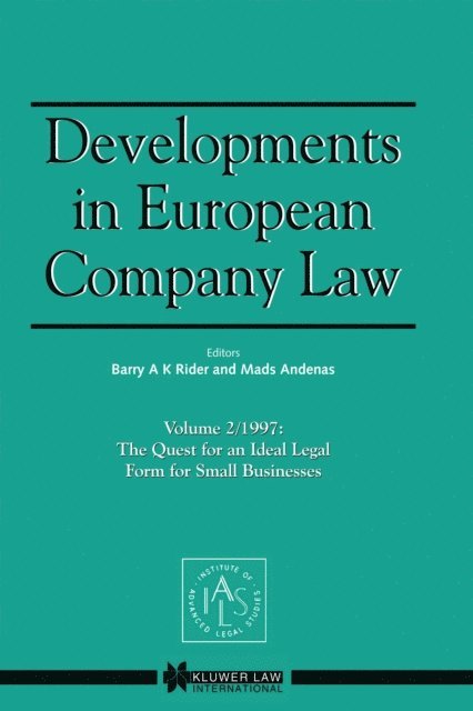 Mads Andenas, Barry A K Rider - Developments in European Company Law, E-bok