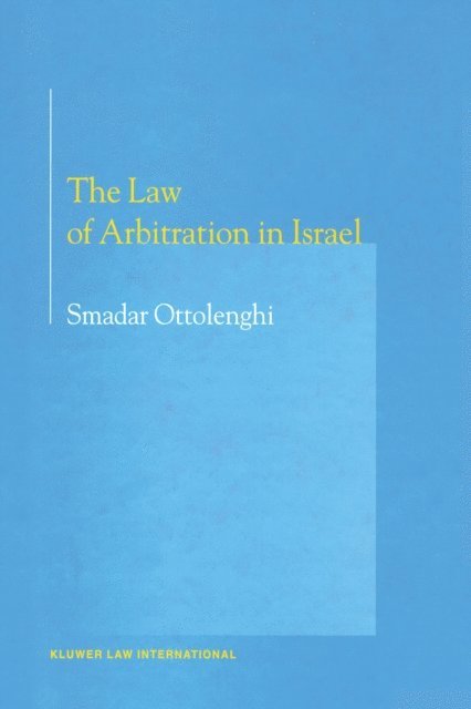 Smadar Ottolenghi - Law of Arbitration in Israel, E-bok