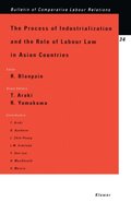 Process of Industrialization and the Role of Labour Law in Asian Countries