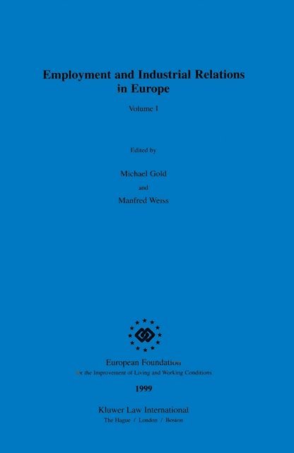 Manfred Weiss, Michael Gold - Employment and Industrial Relations in Europe, E-bok