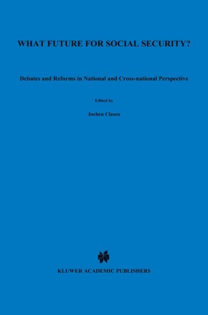 Jochen Clasen - What Future for Social Security?, E-bok