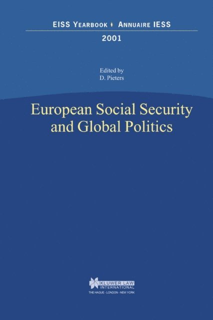 Danny Pieters - European Social Security and Global Politics, E-bok