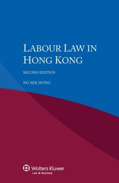 Ng Sek Hong - Labour Law in Hong Kong, E-bok