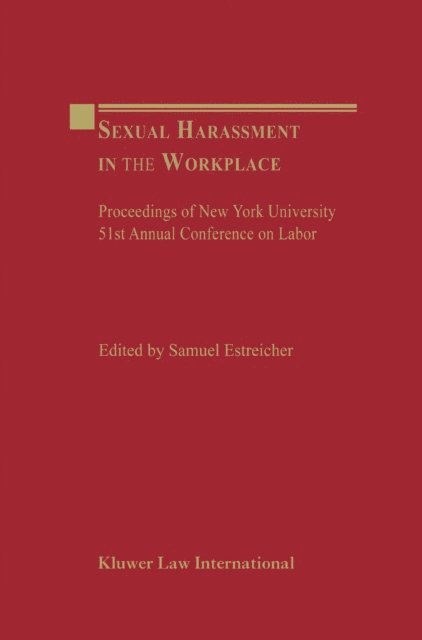 Samuel Estreicher - Sexual Harassment in the Workplace, E-bok