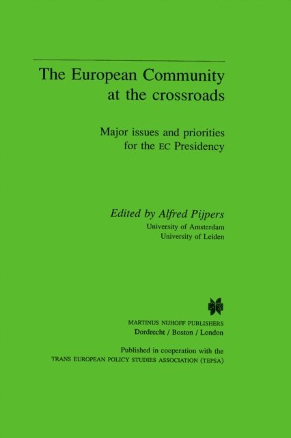 Alfred Pijpers - European Community at the Crossroads, E-bok