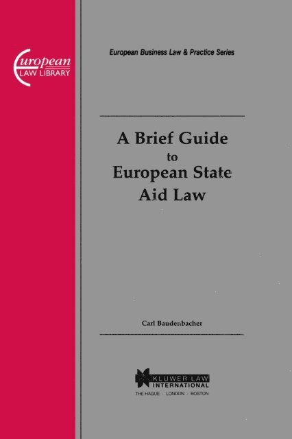 Carl Baudenbacher - Brief Guide to European State Aid Law, E-bok