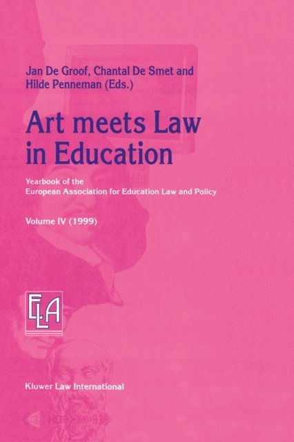 Chantal De Smet, Jan De Groof - Art meets Law in Education, E-bok