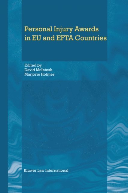 Marjorie Holmes, David McIntosh - Personal Injury Awards in EU and EFTA Countries, E-bok
