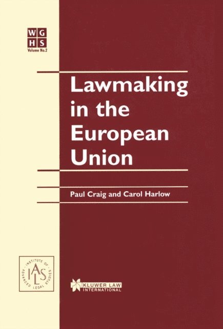 Carol Harlow, Paul Craig - Lawmaking in the European Union, E-bok