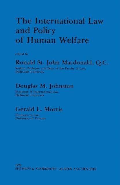 Douglas M. Johnston, Ronald St. John Macdonald - International Law and Policy of Human Welfare, E-bok