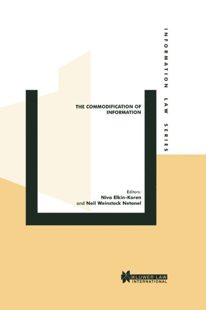 Neil Weinstock Netanel, Niva Elkin-Koren - Commodification of Information, E-bok