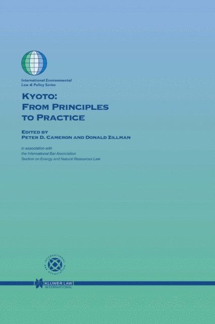 Donald Zillman, Peter D. Cameron - Kyoto: From Principles to Practice, E-bok