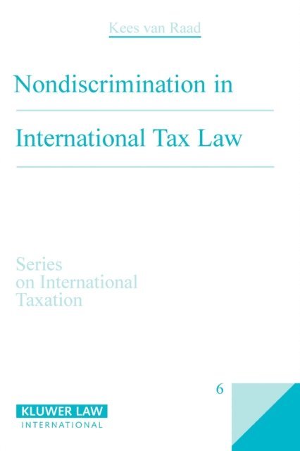Kees Van Raad - Nondiscrimination in International Tax Law, E-bok