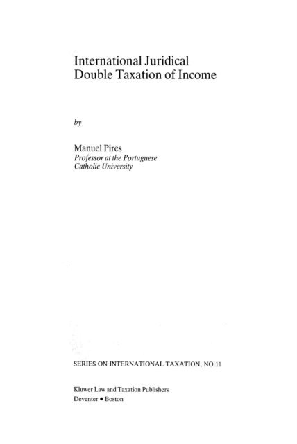 Manuel Pires - International Juridical Double Taxation of Income, E-bok