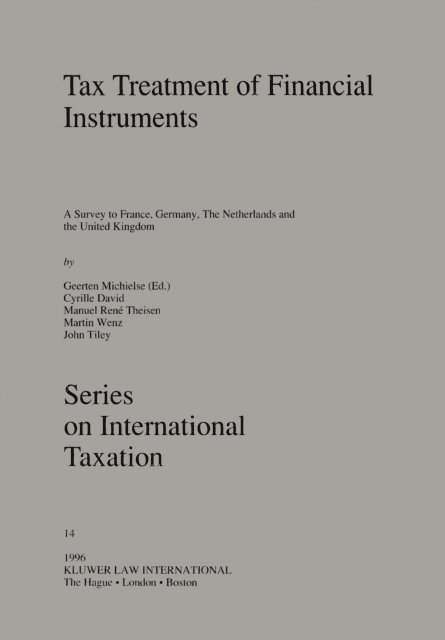 Cyrille David, Geerten Michielse - Tax Treatment of Financial Instruments, E-bok