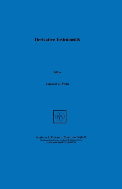 Edward J. Swan - Derivative Instruments, E-bok