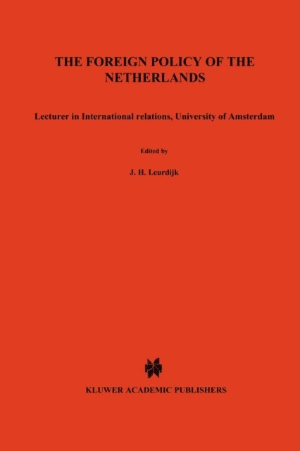 J.H. Leurdijk - Foreign Policy of the Netherlands, E-bok