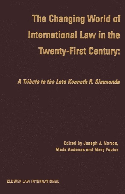 Mads Andenas, Joseph J. Norton - Changing World of International Law in the Twenty-First Century, E-bok