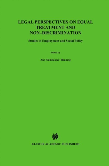 Ann Numhauser-Henning - Legal Perspectives on Equal Treatment and Non-Discrimination, E-bok