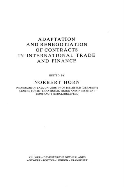 Norbert Horn - Adaptation and Renegotiation of Contracts in International Trade and Finance, E-bok