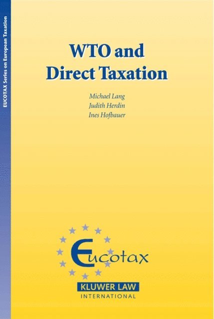 Judith Herdin, Michael Lang - WTO and Direct Taxation, E-bok