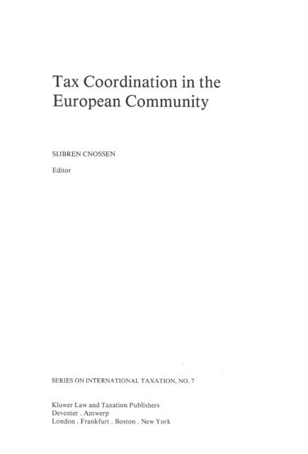 Sijbren Cnossen - Tax Coordination in the European Community, E-bok